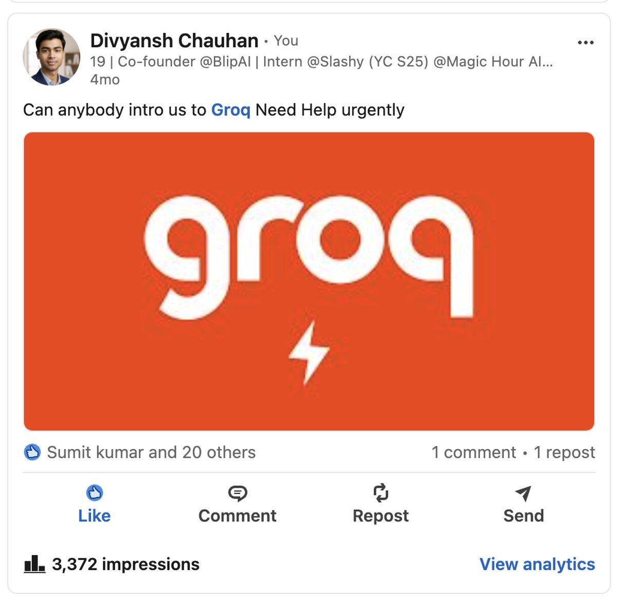 A LinkedIn post by Divyansh Chauhan reading 'Can anybody intro us to Groq Need Help urgently', with the Groq logo, showing 3,372 impressions.