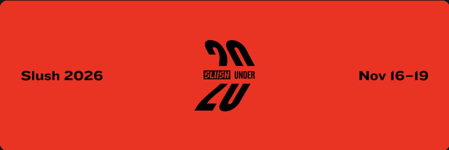 The Slush 20 Under 20 banner: a red panel reading Slush 2026, the 20 Under 20 logo, and the dates November 16 to 19.